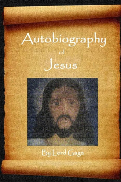 Autobiography Of Jesus