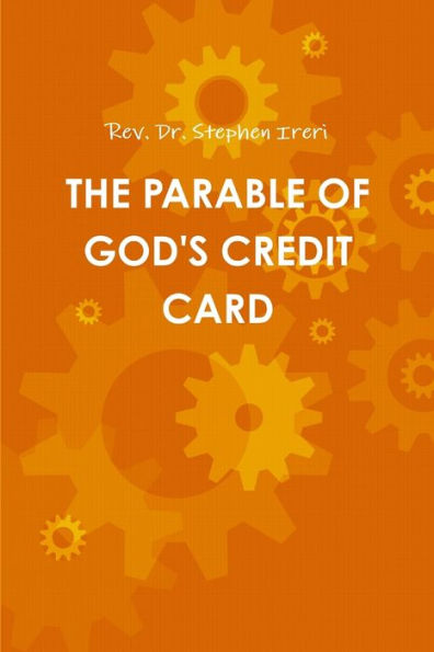 The Parable Of God's Credit Card