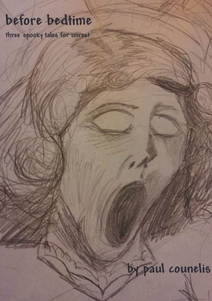 Before Bedtime: Three Spooky Tales For Unrest