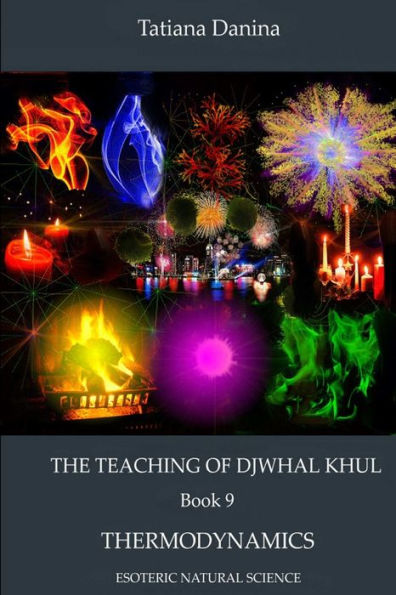 The Teaching Of Djwhal Khul - Thermodynamics