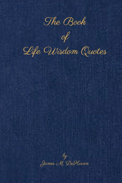 The Book Of Life Wisdom Quotes