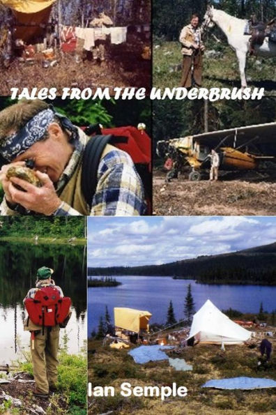 Tales From The Underbrush