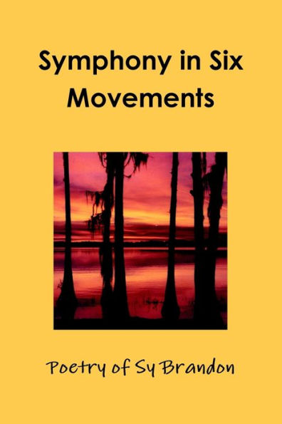 Symphony In Six Movements