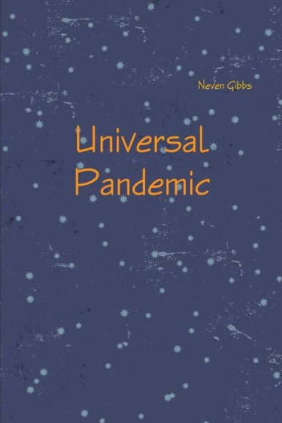 Universal Pandemic