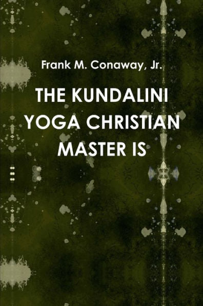 The Kundalini Yoga Christian Master Is