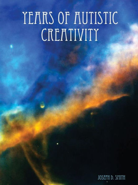 Years Of Autistic Creativity