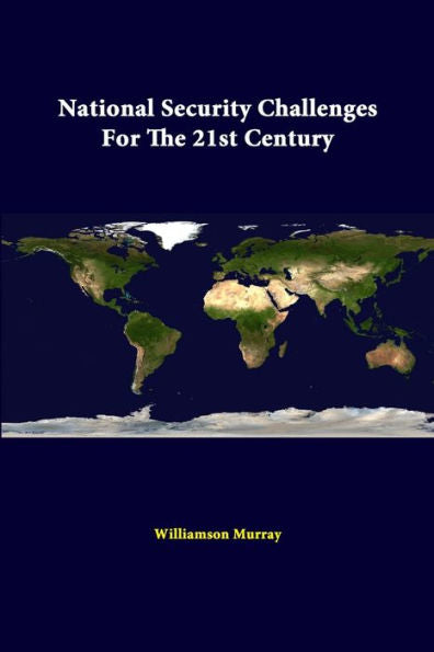 National Security Challenges For The 21St Century