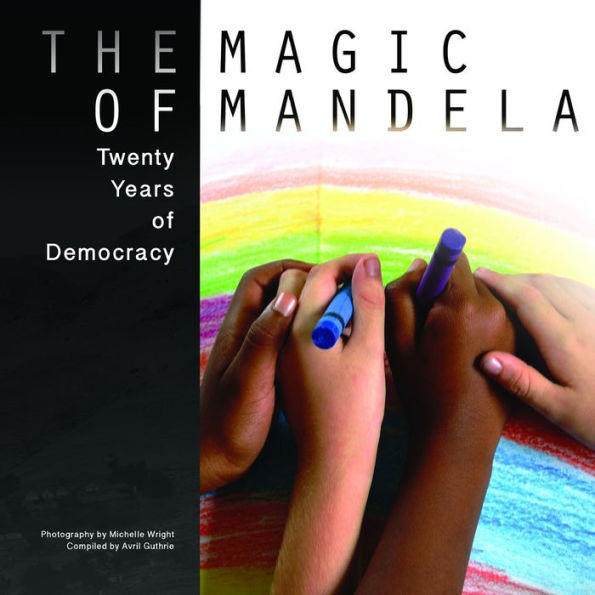 The Magic Of Mandela (Small Version)