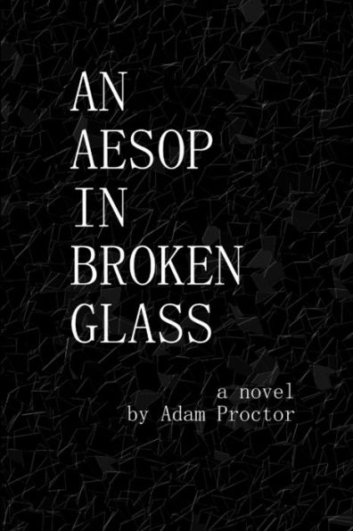 An Aesop In Broken Glass