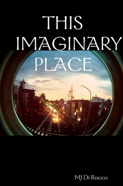 This Imaginary Place