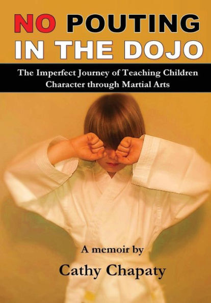 No Pouting In The Dojo