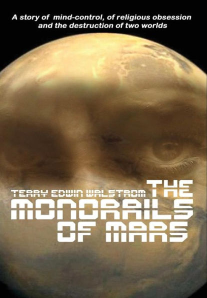 The Monorails Of Mars