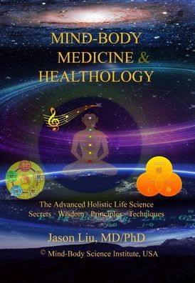 Mind-Body Medicine & Healthology