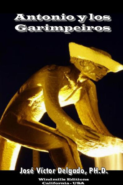 Antonio Y Los Garimpeiros (Spanish Edition)