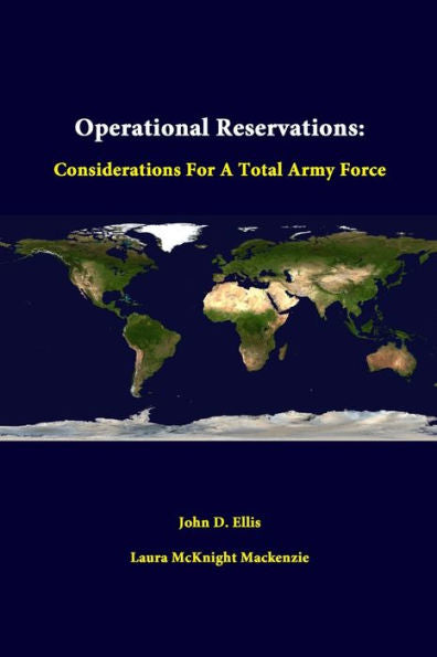 Operational Reservations: Considerations For A Total Army Force
