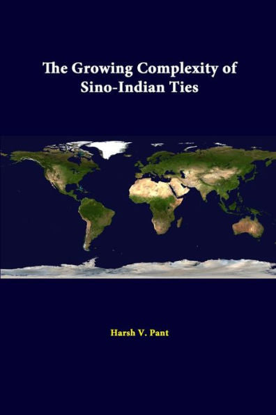 The Growing Complexity Of Sino-Indian Ties
