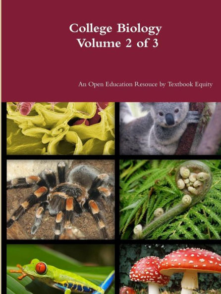 College Biology Volume 2 Of 3