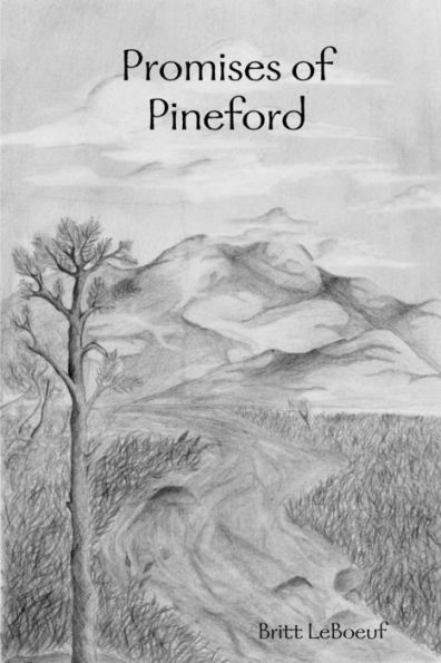 Promises Of Pineford