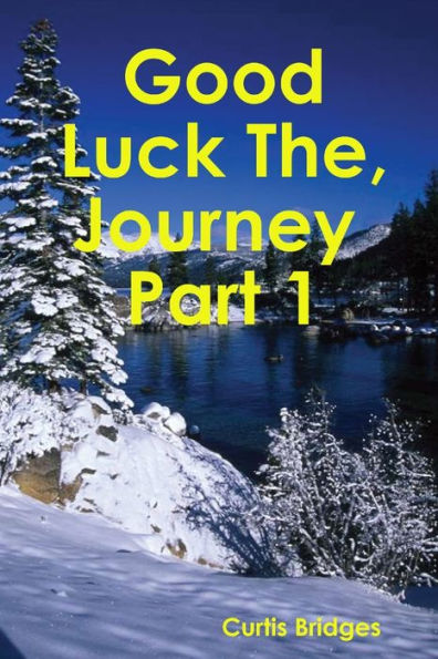 Good Luck The Journey