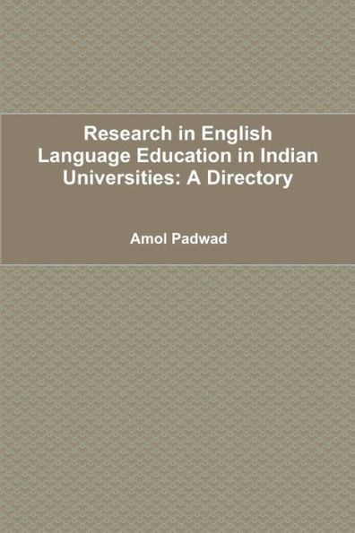 Research In English Language Education In Indian Universities: A Directory
