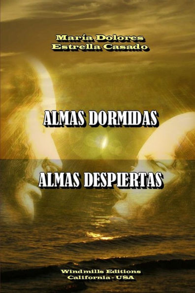 Almas Dormidas, Almas Despiertas (Spanish Edition)