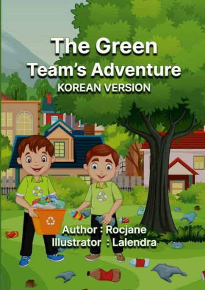The Green Team's Adventure: Korean Version (Korean Edition)