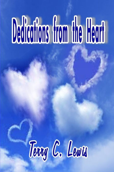 Dedications From The Heart
