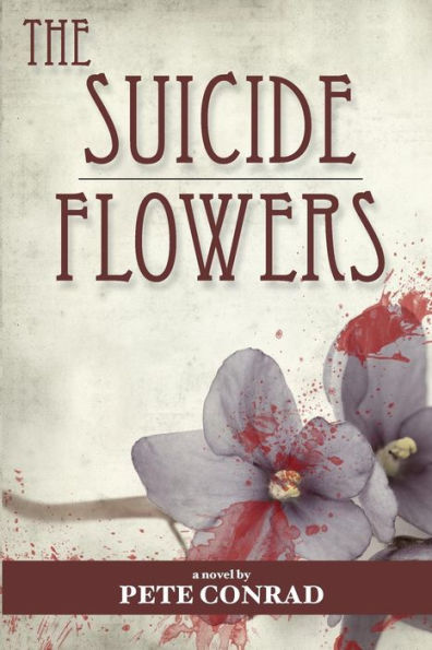 The Suicide Flowers