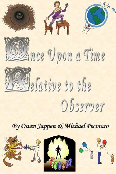 Once Upon A Time, Relative To The Observer
