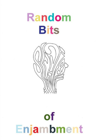 Random Bits Of Enjambment