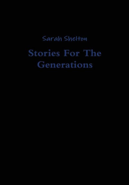 Stories For The Generations