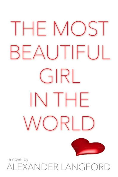 The Most Beautiful Girl In The World