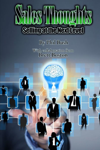 Sales Thoughts: Selling At The Next Level