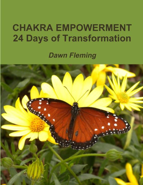 Chakra Empowerment: 24 Days Of Transformation