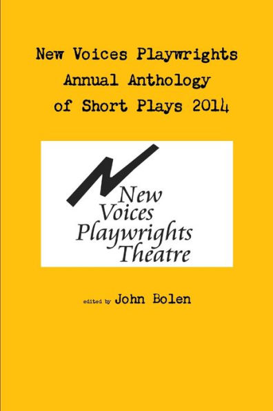 New Voices Annual Anthology Of Short Plays 2014
