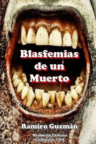 Blasfemias De Un Muerto (Spanish Edition)