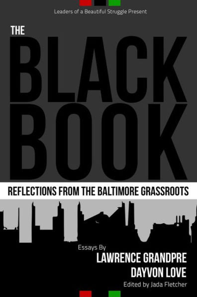 The Black Book: Reflections From The Baltimore Grassroots
