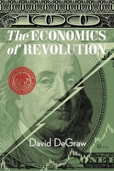 The Economics Of Revolution