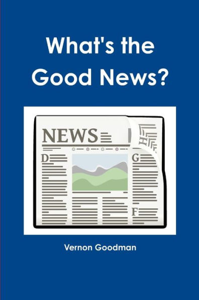 What's The Good News?