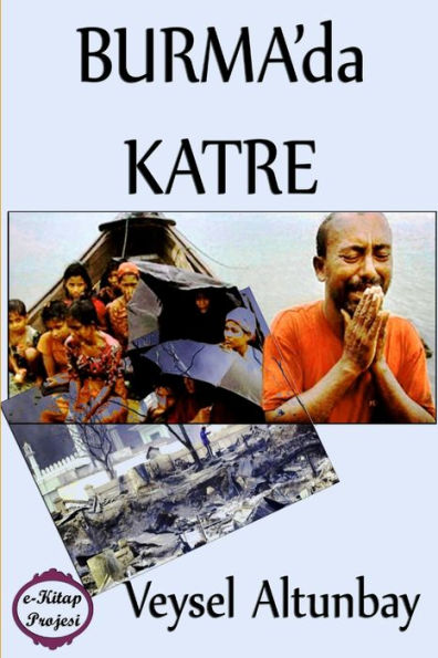 Burma'Da Katre (Turkish Edition)