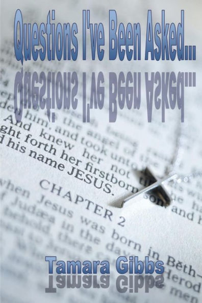 Questions I'Ve Been Asked