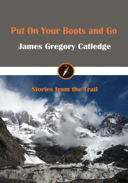 Put On Your Boots And Go