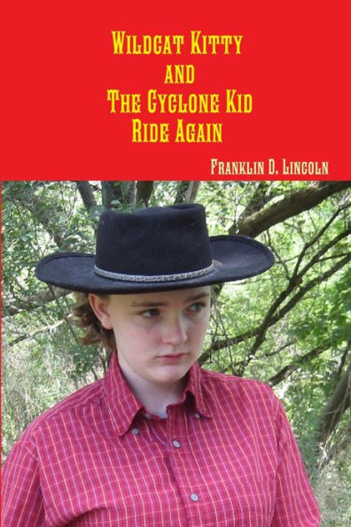 Wildcat Kitty And The Cyclone Kid Ride Again