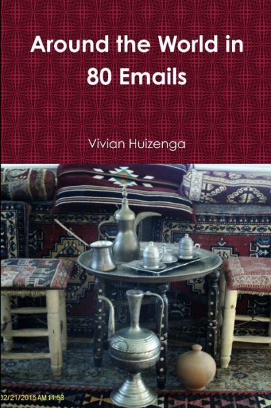 Around The World In 80 Emails