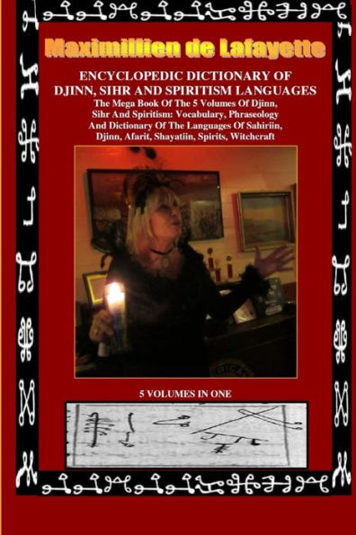 Encyclopedic Dictionary Of Djinn, Sihr And Spiritism Languages