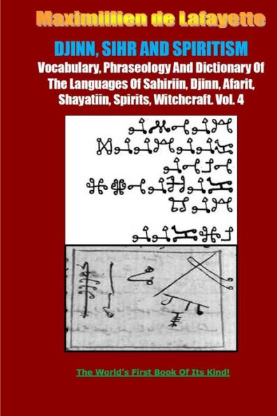 Djinn, Sihr And Spiritism. Volume 4