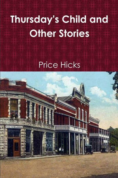 Thursday's Child And Other Stories