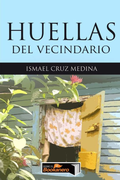 Huellas Del Vecindario (Spanish Edition)