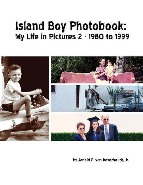 Island Boy Photobook: My Life In Pictures 2