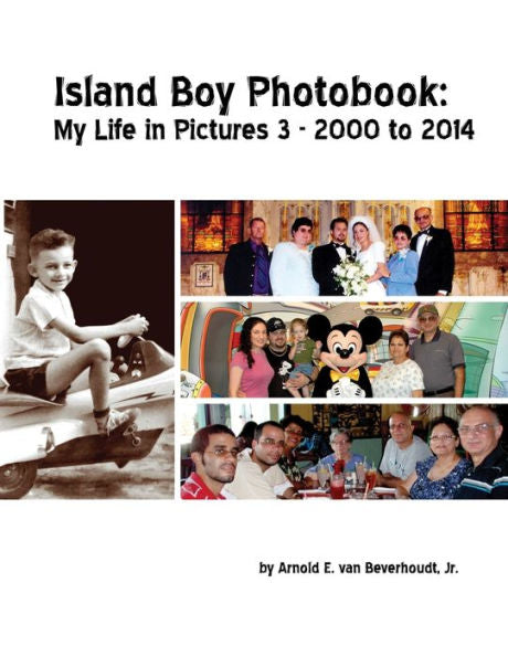 Island Boy Photobook: My Life In Pictures 3